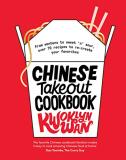Kwoklyn Wan Chinese Takeout Cookbook From Wontons To Sweet 'n' Sour Over 70 Recipes T 