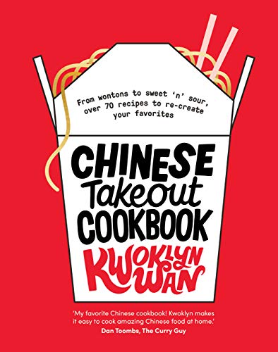 Kwoklyn Wan Chinese Takeout Cookbook From Wontons To Sweet 'n' Sour Over 70 Recipes T 