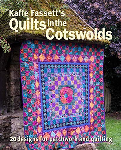 Kaffe Fassett Kaffe Fassett's Quilts In The Cotswolds Medallion Quilt Designs With Kaffe Fassett Fabric 