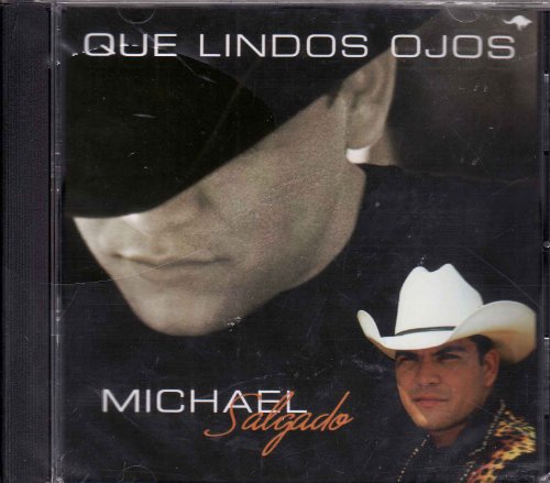 Michael Salgado/Que Lindos Ojos