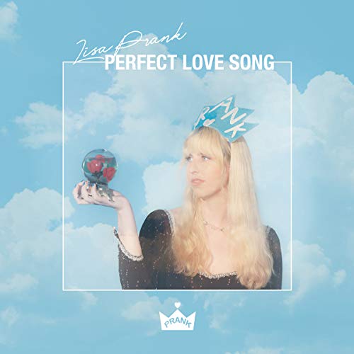 Lisa Prank/Perfect Love Song