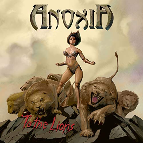 Anoxia/To The Lions