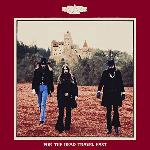 Kadavar/For The Dead Travel Fast