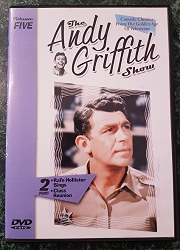 The Andy Griffith Show/Vol. 5 - Rafe Hollister Singers/Class Reunion