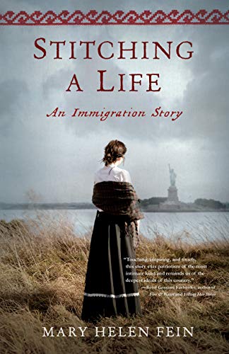 Mary Helen Fein Stitching A Life An Immigration Story 
