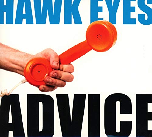 Hawk Eyes/Advice@.