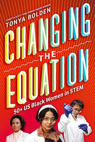 Tonya Bolden/Changing the Equation@ 50+ US Black Women in Stem