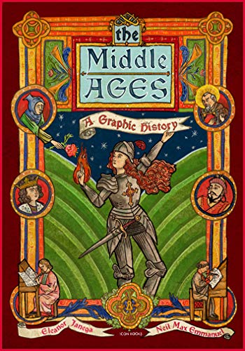 Eleanor Janega/The Middle Ages@ A Graphic History