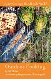 Gill Meller Outdoor Cooking River Cottage Handbook No.17 