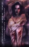 Rene? S. Decamillis The Bone Cutters 