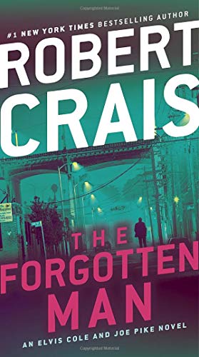 Robert Crais/The Forgotten Man: An Elvis Cole And Joe Pike Nove