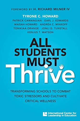 Tyrone C. Howard Icle All Students Must Thrive All Students Must Thrive 