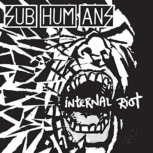 Subhumans/Internal Riot
