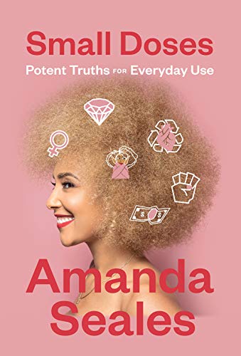 Amanda Seales/Small Doses@Potent Truths for Everyday Use