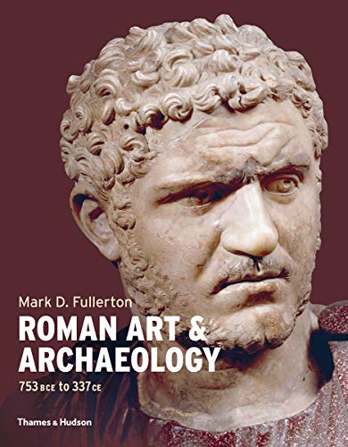 Mark Fullerton Roman Art And Archaeology 