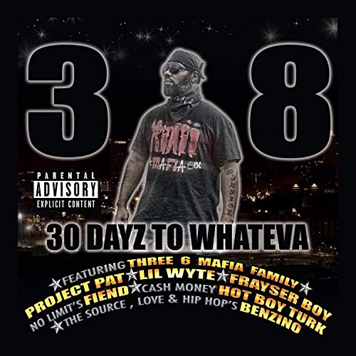 38/30 Dayz To Wheneva@Explicit Version@.