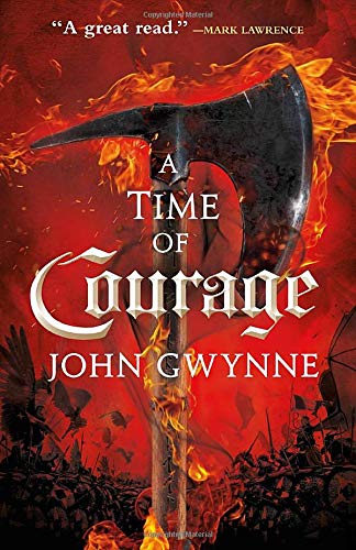 John Gwynne/A Time of Courage