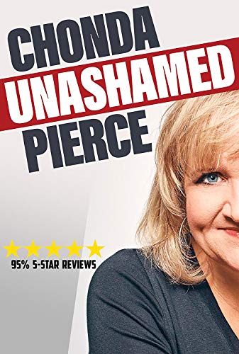 Chonda Pierce Unashamed 