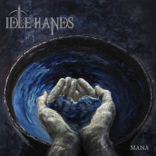Idle Hands/Mana