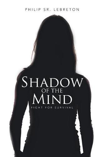 Lebreton,Philip,Sr./Shadow of the Mind@ Fight for Survival