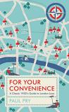 Paul Pry For Your Convenience A Classic 1930's Guide To London Loos 