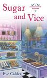 Eve Calder Sugar And Vice A Cookie House Mystery 