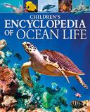 Claudia Martin Children's Encyclopedia Of Ocean Life A Deep Dive Into Our World's Oceans 