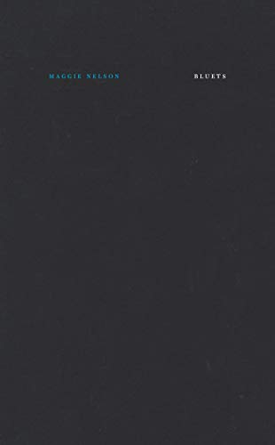 Maggie Nelson/Bluets@0002 EDITION;