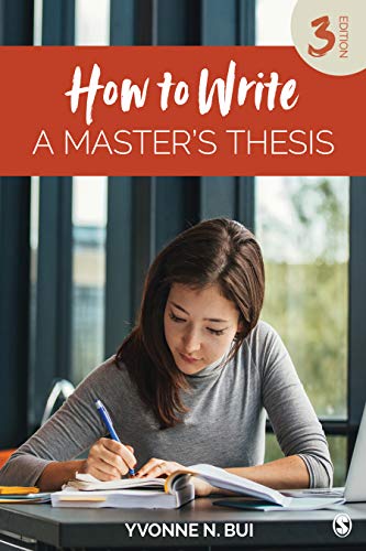 Yvonne N. Bui How To Write A Master&#8242;s Thesis 0003 Edition; 