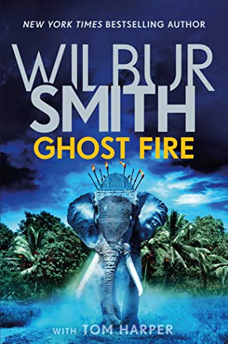 Wilbur Smith/Ghost Fire