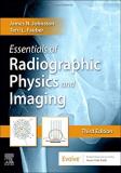 James Johnston Essentials Of Radiographic Physics And Imaging 0003 Edition; 