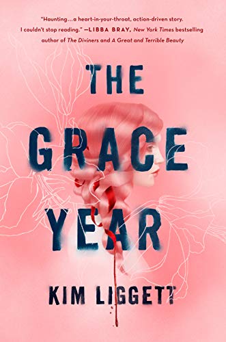 Kim Liggett/The Grace Year