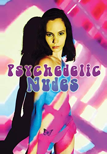 Psychedelic Nudes/Psychedelic Nudes