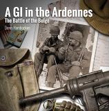 Denis Hambucken A G.I. In The Ardennes The Battle Of The Bulge 