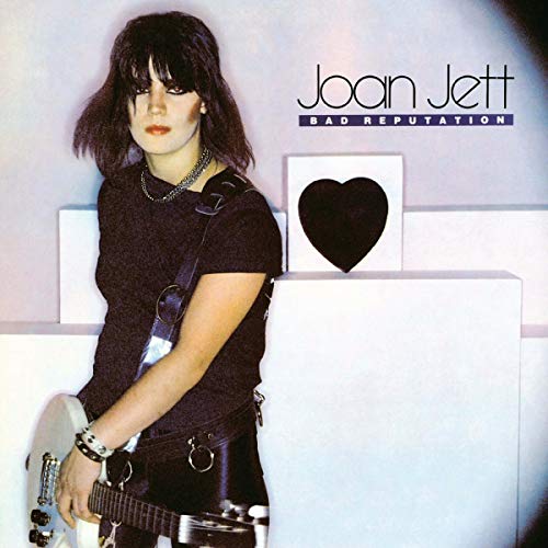 Joan Jett/Bad Reputation