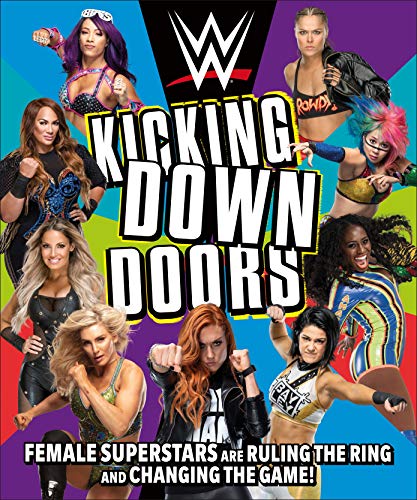 L. J. Tracosas/WWE Kicking Down Doors@ Female Superstars Are Ruling the Ring and Changin