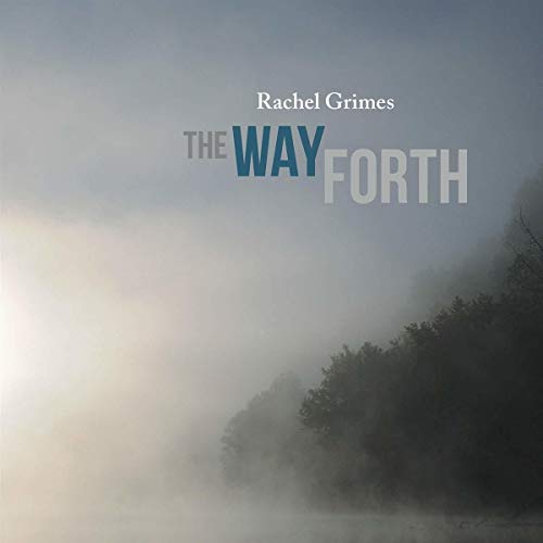 Rachel Grimes/Way Forth@.