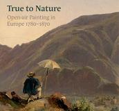 Ger Luijten True To Nature Open Air Painting In Europe 1780 1870 