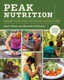 Maria Hines Peak Nutrition Smart Fuel For Outdoor Adventure 