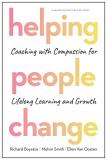 Richard Boyatzis Helping People Change Coaching With Compassion For Lifelong Learning An 