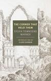 Sylvia Townsend Warner The Corner That Held Them 