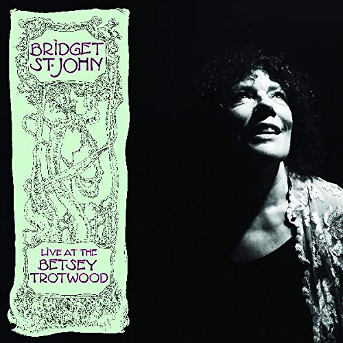 Bridget St. John/Live at the Betsey Trotwood