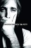 Paul Zollo Conversations With Tom Petty 