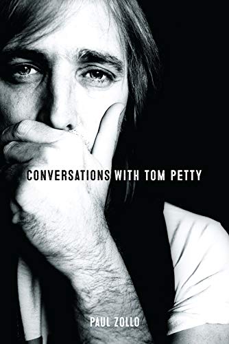 Paul Zollo Conversations With Tom Petty 