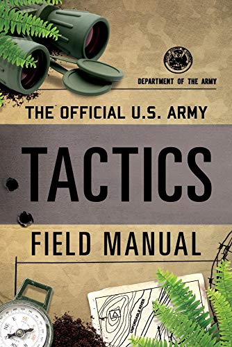 Department Of The Army The Official U.S. Army Tactics Field Manual 
