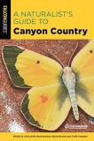 David Williams A Naturalist's Guide To Canyon Country 0003 Edition; 