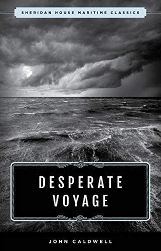 John Caldwell Desperate Voyage 