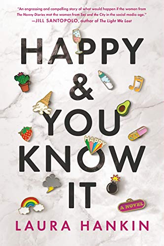 Laura Hankin/Happy & You Know It