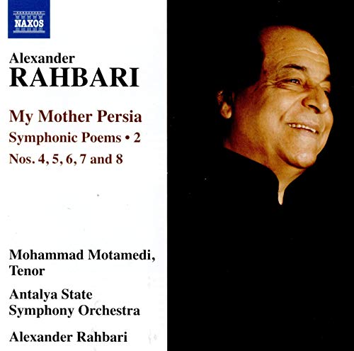Rahbari / Antalya State Sympho/My Mother Persia 2