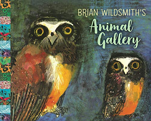 Brian Wildsmith Brian Wildsmith's Animal Gallery 